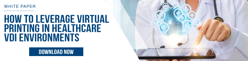 virtual printing healthcare vdi